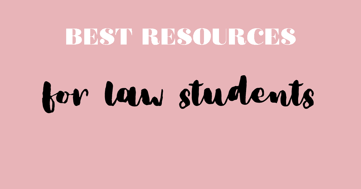 Best Resources for Law Students