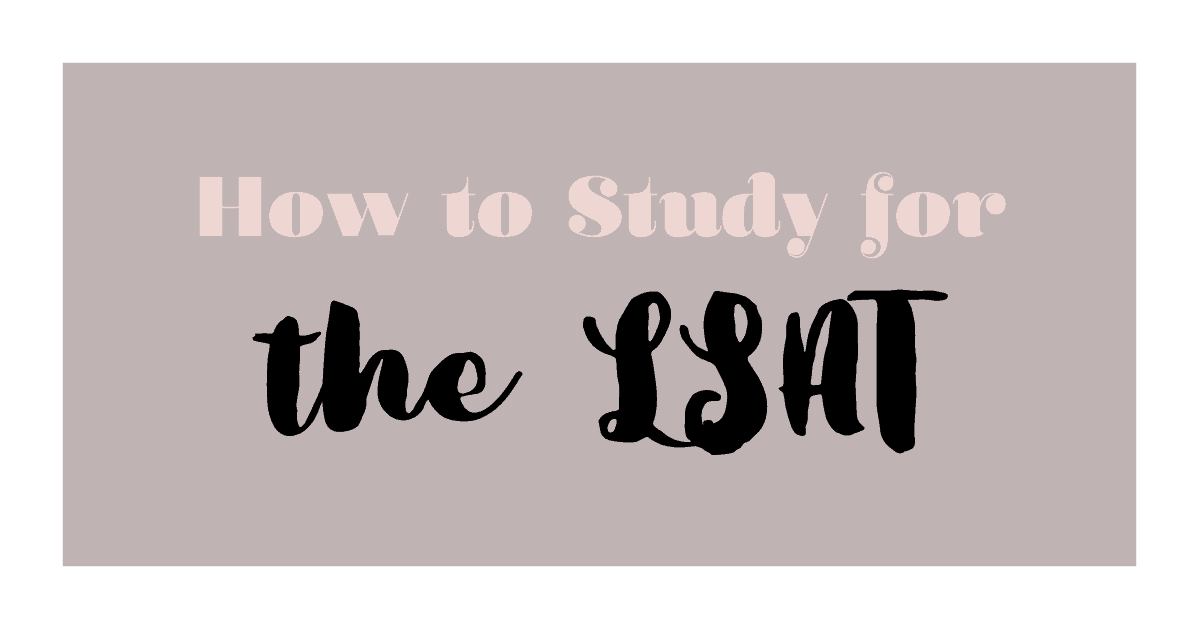 How to Study for the LSAT