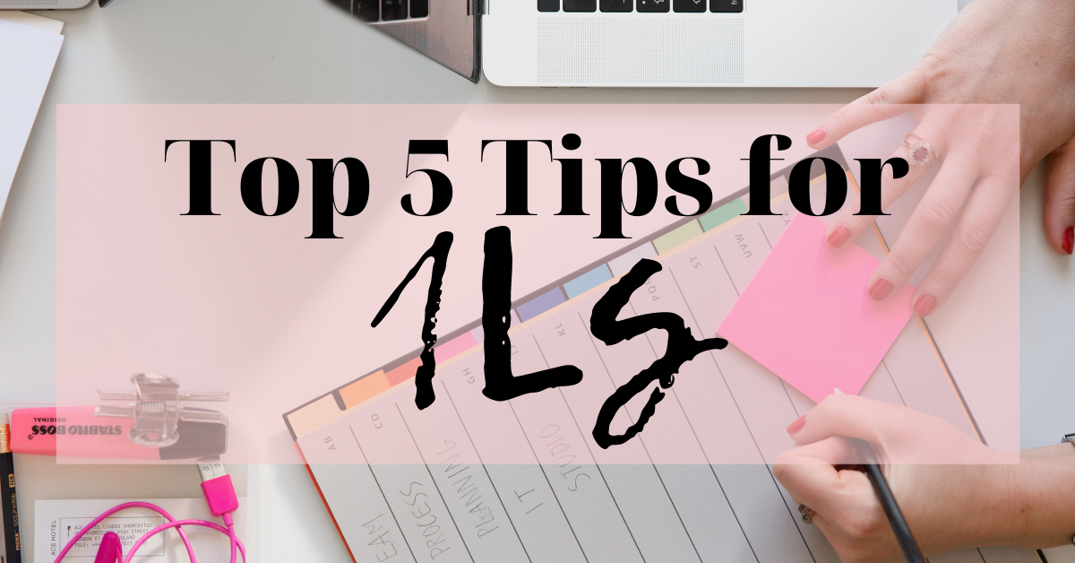 5 Tips for 1Ls