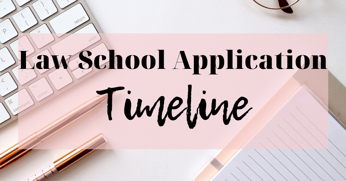 Law School Application Timeline The Legal Confidential