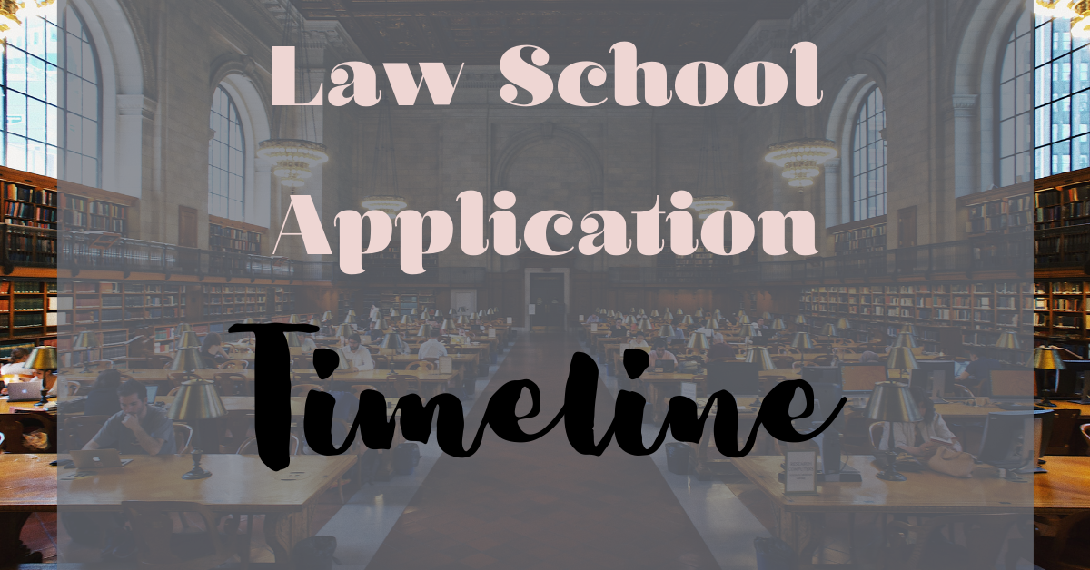 Law School Application Timeline The Legal Confidential