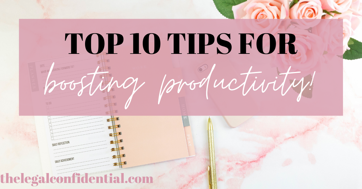 Top 10 Ways to Boost Productivity!