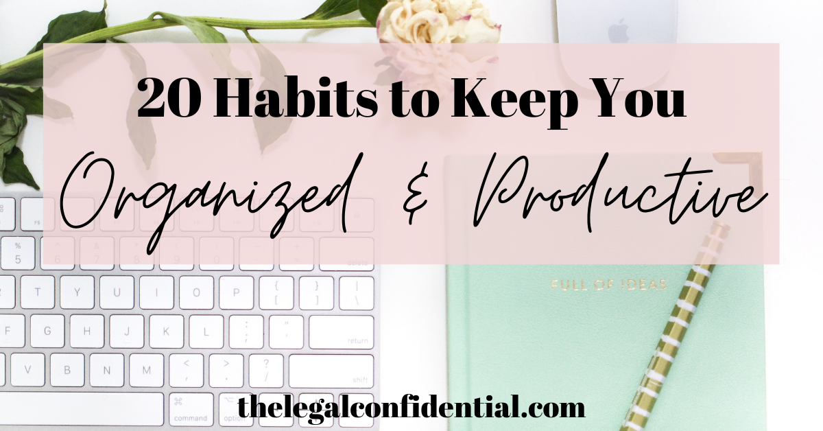 20 Habits to Stay Organized & Productive (+ FREE Habit Tracking Checklist)